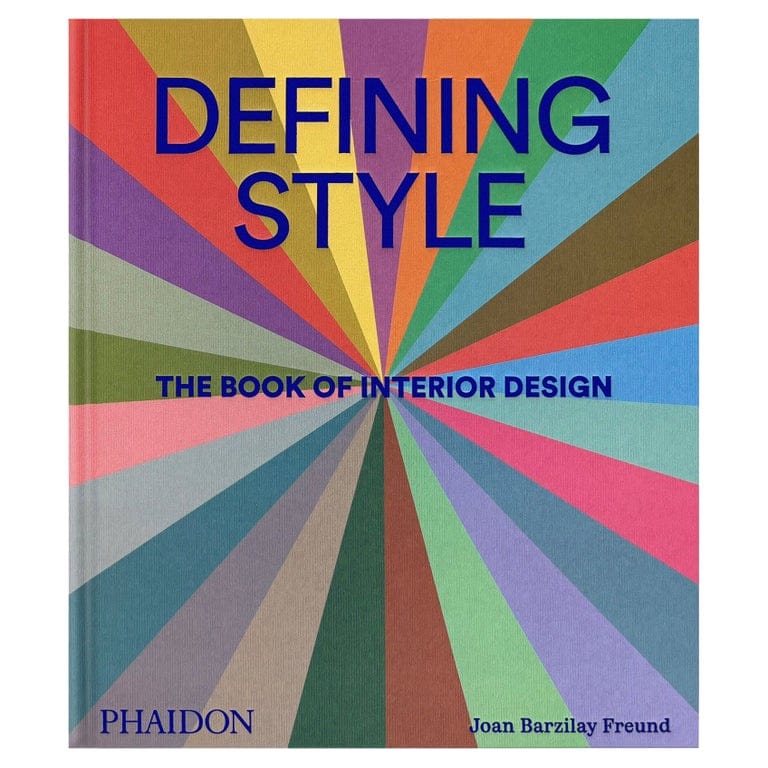 Defining Style The Book of Interior Design